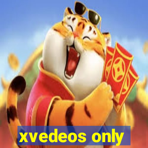 xvedeos only